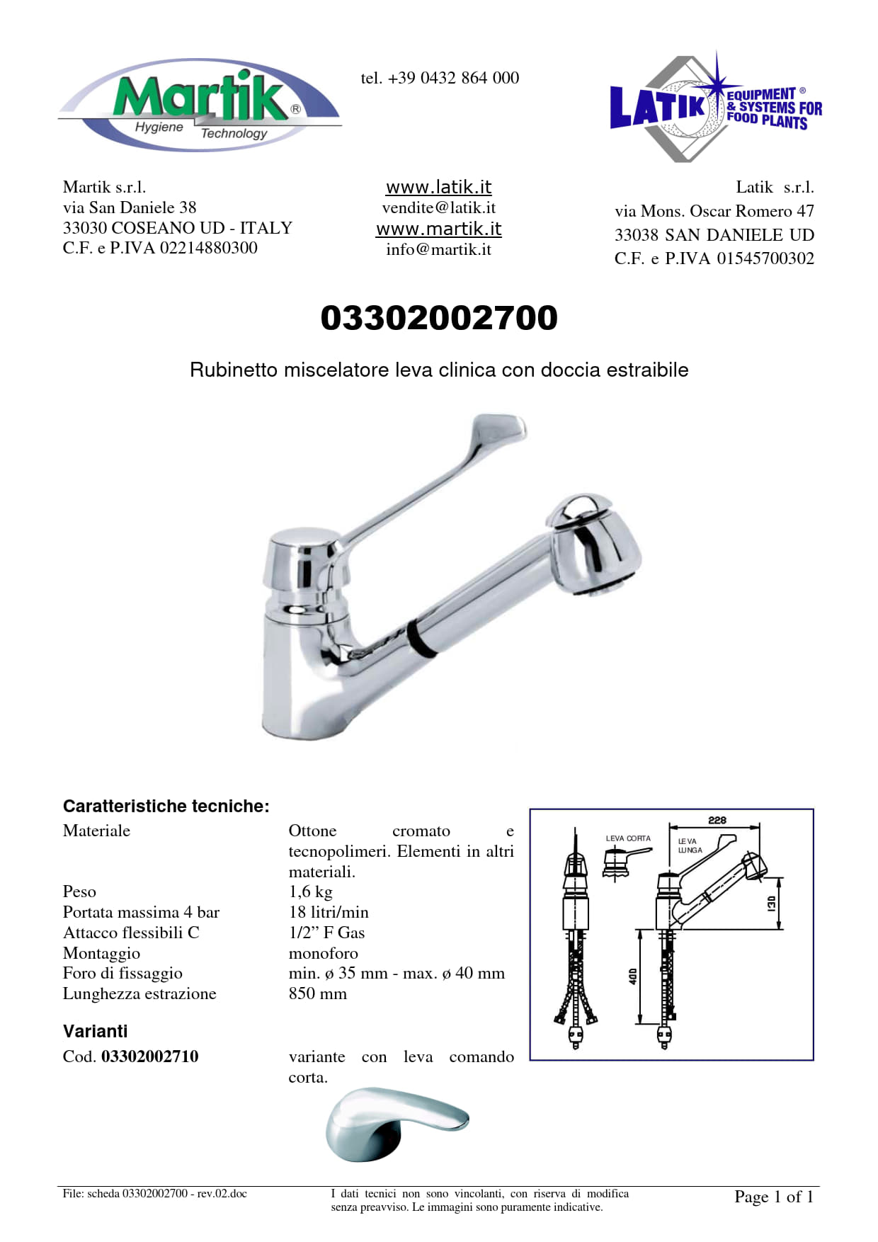 Rubinetto miscelatore leva clinica con doccia estraibile 